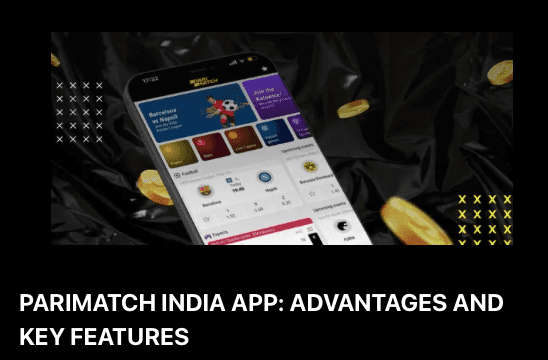 Vantagens do aplicativo de apostas Android Parimatch